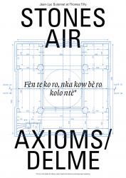 Exposition STONES, AIR, AXIOMS / DELME  de Jean Luc Guionnet et Thomas Tilly