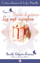 Sortie du troisième tome des Contes culinaires de la fée Myrtille de Bertille Delporte-Fontaine