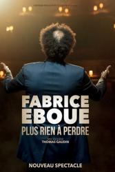 Plus rien à perdre : Fabrice Eboue