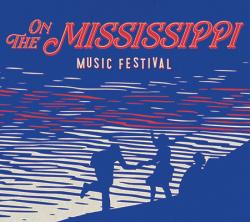 Association MUSSIK	<br />
On The Mississipi<br />
Music Festival
