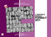 5. REGIONALE BIENNALE<br />
FORMArT 2011