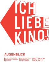 Augenblick 2012<br />
8. Kinofestival in deutscher Sprache im Elsass