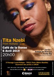 TITA NZEBI 'FROM KOLKATA LIVE' au Café de la Danse