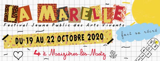 Festival Jeune Public LA MARELLE FAIT SA RéCRé 2020