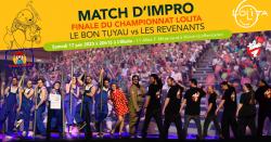 Match d'impro - Finale du Championnat Lolita : Le Bon Tuyau vs Les Revenants